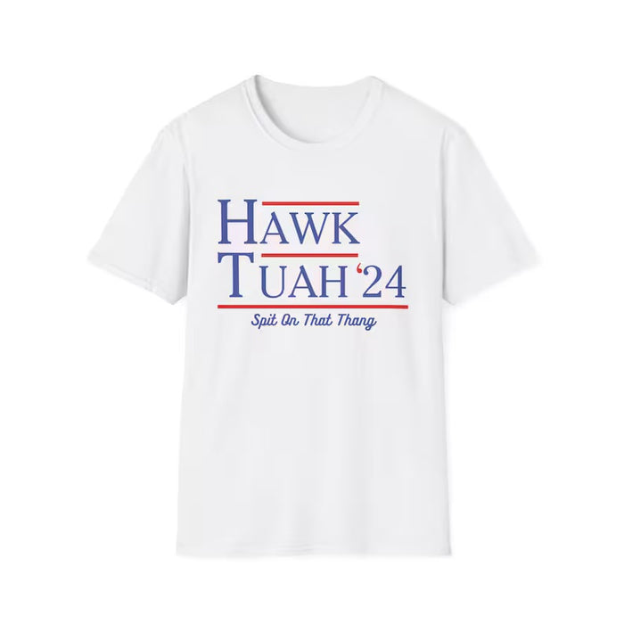 Hawk Tuah ‘24 T-Shirt