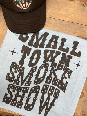 Small Town Smoke Show T-Shirt