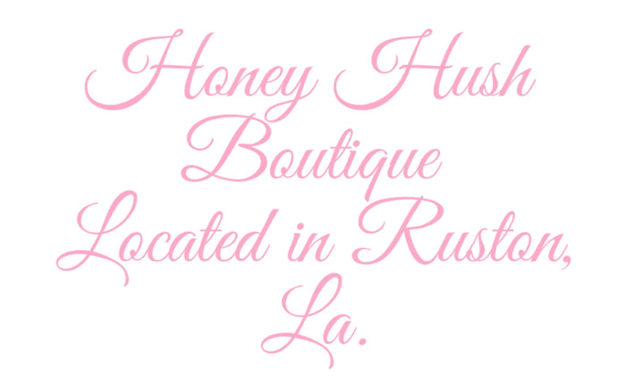 Honey Hush Boutique, LLC  
